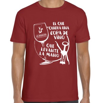 Camiseta "El que quiera una copa de vino que levante la mano"